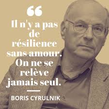 Boris Cyrulnik amour et résilience