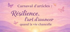 évènement sur la résilience face à l'épreuve