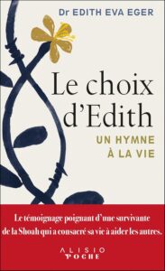 Le Choix d'Edith — Edith Eger