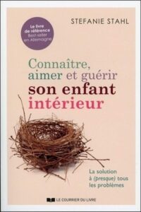 Connaître, aimer et guérir son enfant intérieur — Stefanie Stahl