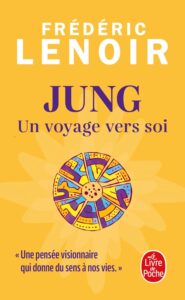 Le premier livre — Jung, un voyage vers soi de Frédéric Lenoir
